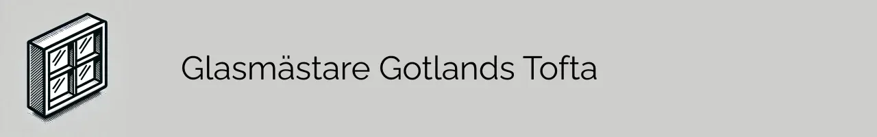 Glasmästare Gotlands Tofta